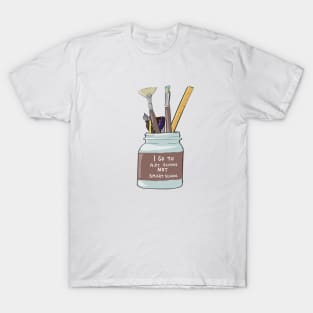 I Go To Art School Not Smart School Sticker T-Shirt